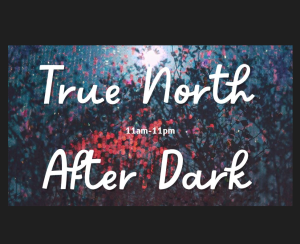 True North After Dark